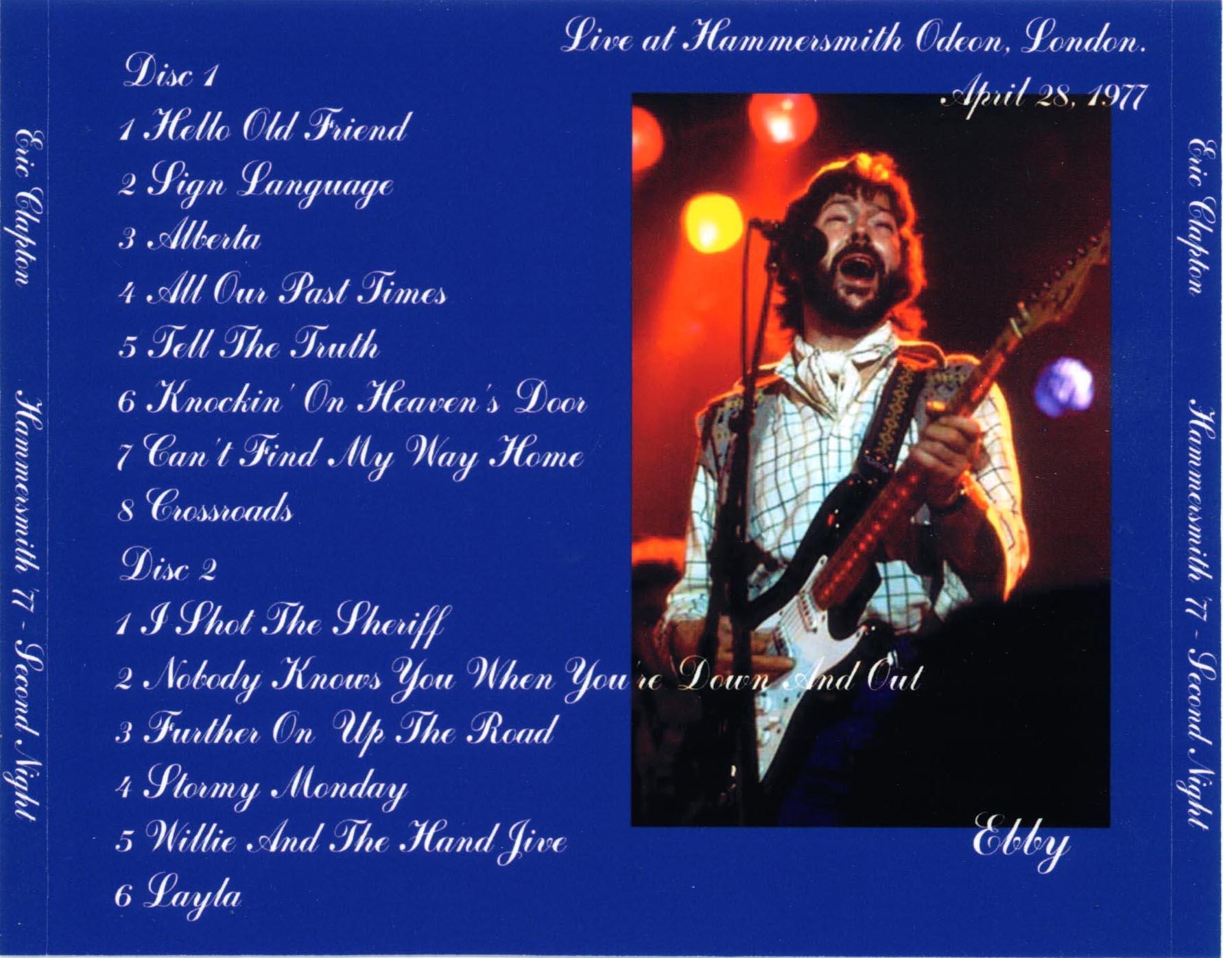 1020円 最大60％オフ！ Eric Clapton – Hammersmith Odeon 27.4.77