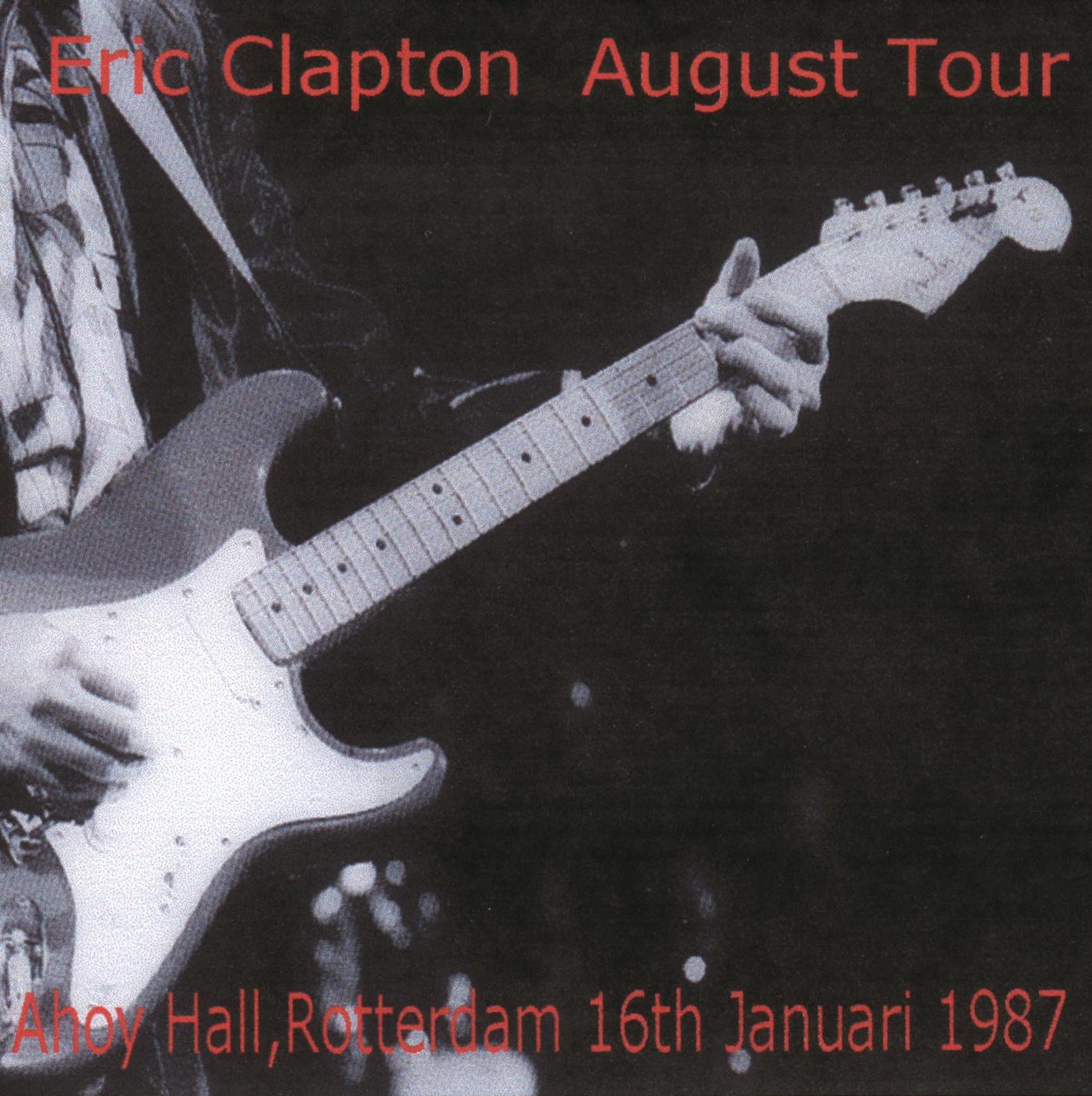 Eric Clapton - Rotterdam Ahoy 1987 Remaster