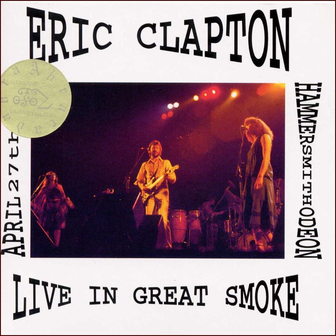 Eric Clapton - Live in Great Smoke