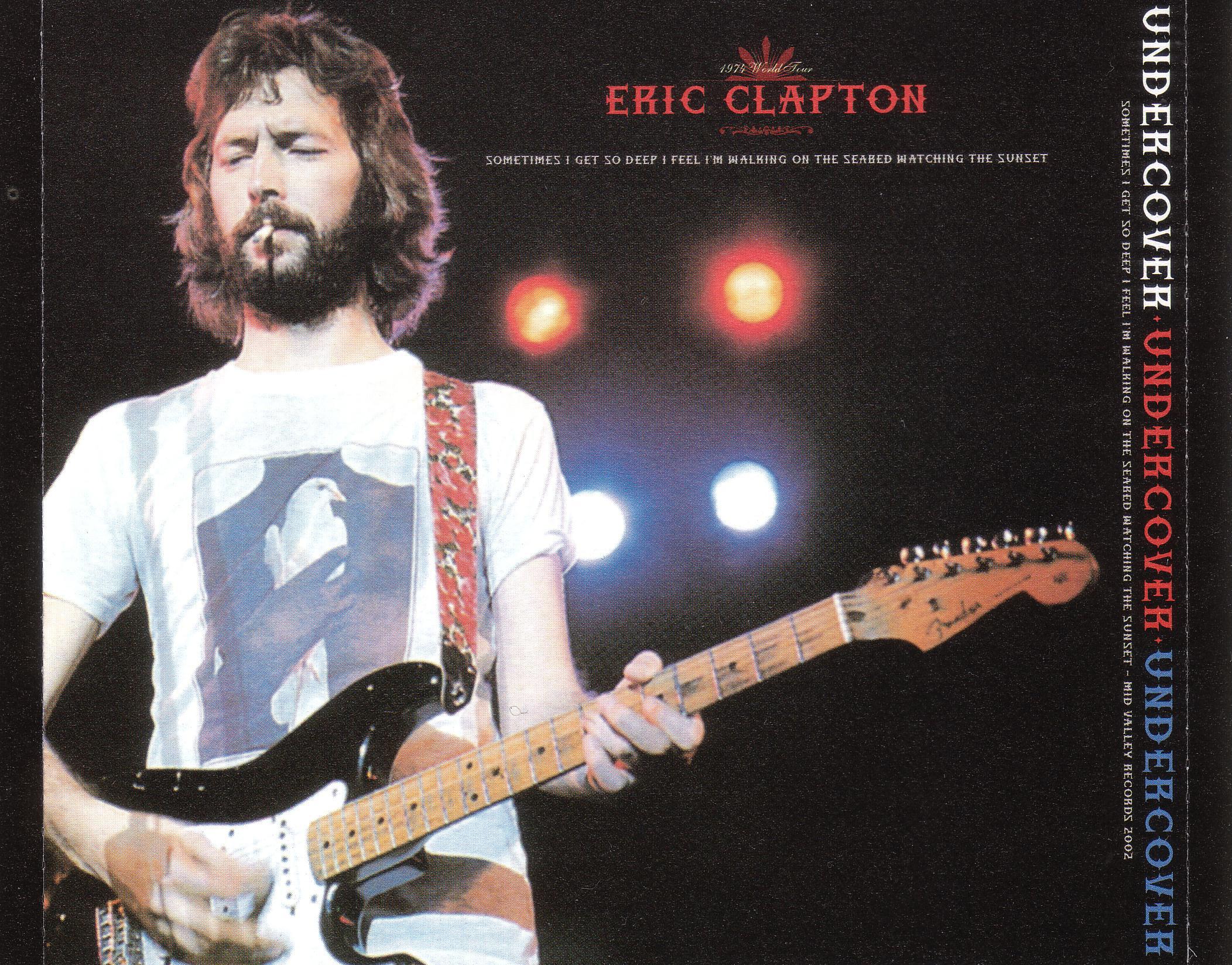 Eric Clapton - Undercover '74