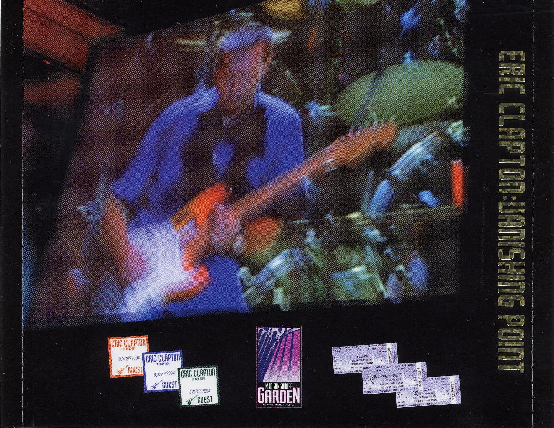 Eric Clapton - Vanishing Point - Madison Square Garden - New York