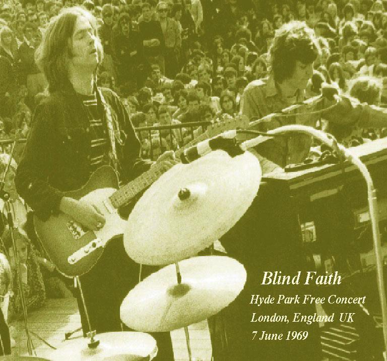 Blind Faith Hyde Park Free Concert Blind Faith Hyde Park Free Concert